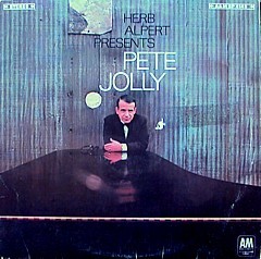Cover of Herb Alpert Presents Pete Jolly